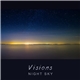 Night Sky - Visions