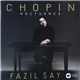 Chopin, Fazıl Say - Nocturnes